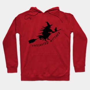 Vaccinated Witches Hoodie